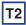 T2